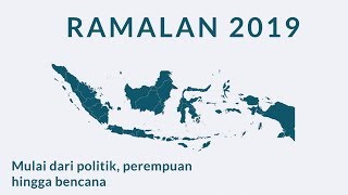 RAMALAN 2019 BAGAIMANA NASIB INDONESIA DI TAHUN 2019 [upl. by Fax]