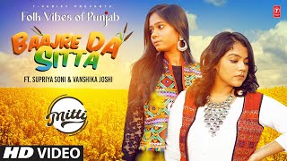 Baajre Da Sitta Official Video Mitti  Folk Vibes of Punjab  Latest Punjabi Songs 2023 [upl. by Nani]