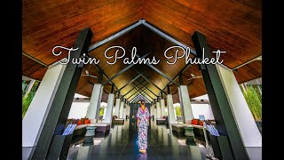 Twinpalms Phuket ツインパームスプーケット） [upl. by Moazami]