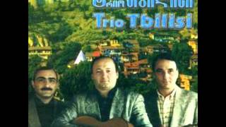 Trio Tbilisi  Tbilisshi xom gvirilebic mgerian [upl. by Haziza]