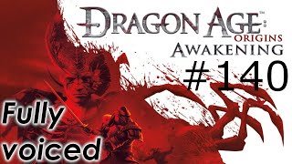 Awakening – Battle for Amaranthine  Voiced Lets play Dragon Age Origins DAO 140 [upl. by Mit413]