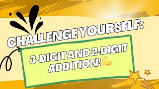 Challenge Yourself 3Digit and 2Digit Addition 💪 [upl. by Severn542]