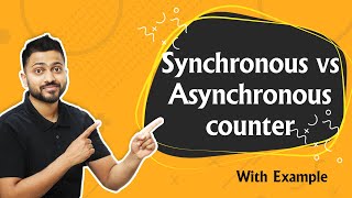 Synchronous vs Asynchronous counter  Digital Electronics [upl. by Salina]