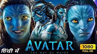 Avatar 2 Full Movie In Hindi  Sam Worthington Zoe Saldaña Avatar The Way Of Water Facts amp Review [upl. by Aseiram]