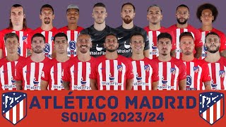 ATLÉTICO DE MADRID Squad Season 202324  Atlético Madrid  FootWorld [upl. by Aibonez]