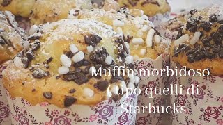 MUFFIN MORBIDOSO Tipo quelli di Starbucks [upl. by Franciscka]