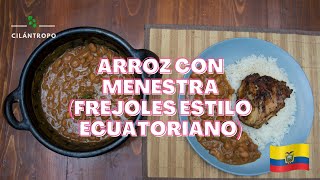 Arroz con MENESTRA frejoles frijoles o porotos preparados a la ecuatoriana receta fácil [upl. by Atinuahs]