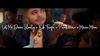 Let Me Down Slowly x Ek Tarfa x Parshawan x Mann Mera ACV Mashup  Alec Benjamin Darshan Raval [upl. by Ahen359]