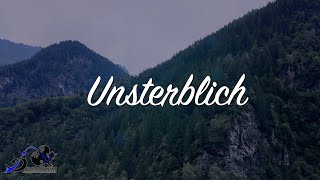 Unsterblich [upl. by Attenweiler86]