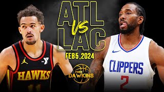 Atlanta Hawks vs Los Angeles Clippers Full Game Highlights  February 5 2024  FreeDawkins [upl. by Daly579]