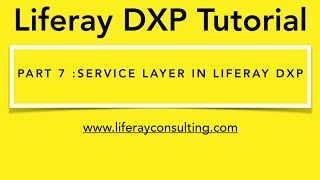 Liferay Workshop 7  How to create Service layer end to end in Liferay 7 Liferay DXP [upl. by Aneehsyt]