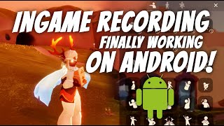 Beta Android Ingame Recording Working Now Lets all celebrate Android Users  sky cotl [upl. by Melisent]