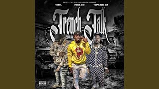 Trench Talk feat TopRanc C2 amp YahL [upl. by Nilak]