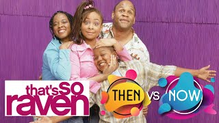 That so Raven Cast Then vs Now [upl. by Hsot]