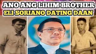 ANO ANG LIHIM NI BRO ELI SORIANO HISTORY [upl. by Akimrehs]