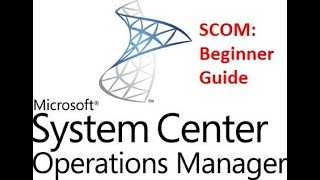 SCOM Beginner Guide P1  Agent Installation Step by Step [upl. by Cristine]