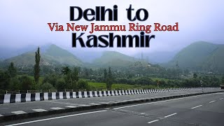 Jammu ka Naya Rasta Delhi to Kashmir by Road Part 1 Ring Road to Enter Jammu Open Now [upl. by Femi]