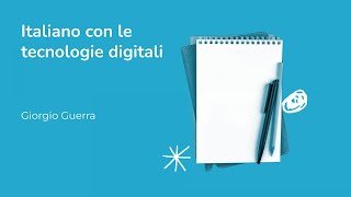 Italiano con le tecnologie digitali  Giorgio Guerra [upl. by Aineg]