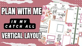 Plan With Me Happy Planner Vertical Catch All [upl. by Oigroig]