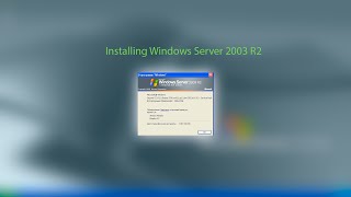 Installing Windows Server 2003 R2 [upl. by Markowitz]