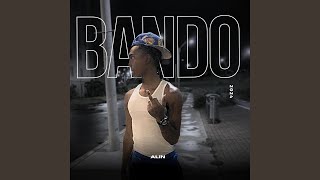 BANDO [upl. by Cadmarr]