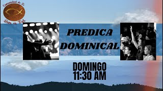 Predica Dominical  El amor de Dios como fundamento de la iglesia [upl. by Oleusnoc151]