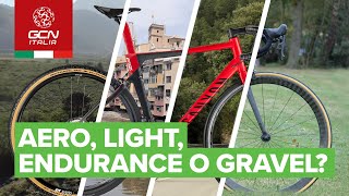 Quale bici scegliere aero light endurance o gravel [upl. by Geiger]