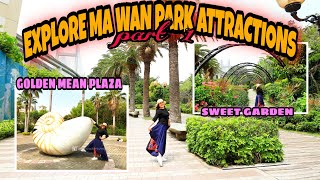 PARK ISLAND MA WAN PARK ATTRACTIONS  SWEET GARDEN amp GOLDEN MEAN PLAZA  EXPLORE HONG KONG [upl. by Marlo665]