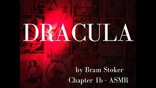 ASMR Dracula by Bram Stoker Chapter 1b Literary ASMR audiobook dracula bedtimestories [upl. by Neerehs]