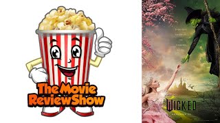 The Movie Review Show Episode 82 WICKED Do you like musicals TheMovieReviewShow [upl. by Fleisig]