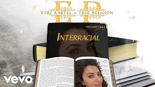 Vybz Kartel  Interracial Official Audio [upl. by Rech]