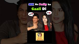 SRK’s Delhi vs Bombay GaaliGaloch😱 srk preityzinta bluntbasterds bollywoodgossips [upl. by Ahsirk]