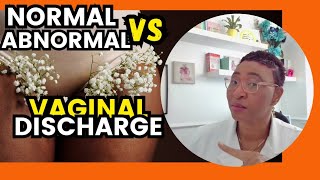 Normal Vs Abnormal Vaginal Discharge Signs [upl. by Gayler545]