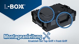 LBOXX Montageanleitung ErsatzteilSet TopGriff amp FrontGriff 🛠🧰 [upl. by Wyne]