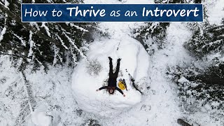 How to Thrive as an Introvert [upl. by Linea]