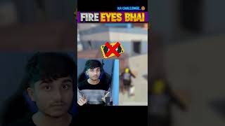 FireEyes भाई ne to kitnaa easy challenge दे diyaa😍हो payega क्या complete🤩shorts [upl. by Dael]