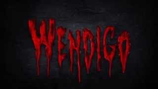 Wendigo HD [upl. by Anauqed126]