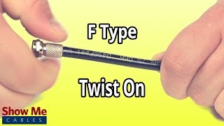 FType Twist On Connector For RG6  How To Terminate RG6 Cable 122 [upl. by Maze113]