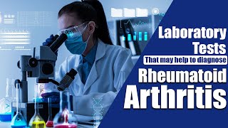 Laboratory tests that may help to diagnose rheumatoid arthritis  RA test RF test [upl. by Navy908]