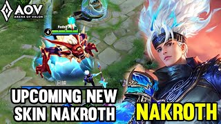 AOV  UPCOMING NEW SKIN NAKROTH  AOV X HOK  ARENA OF VALOR LIÊNQUÂNMOBILE ROV COT [upl. by Johst210]