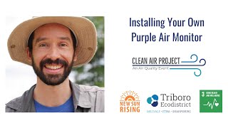 Installing Your Own PurpleAir Monitor [upl. by Chlo43]