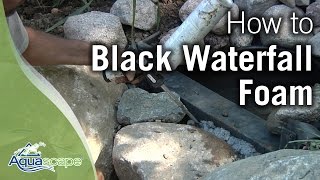 Black Waterfall Foam How To by Aquascape [upl. by Aliza]