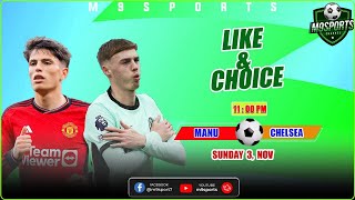 Like amp Choice Manu vs Chelsea Sun 3 Nov 11 00 pm [upl. by Amolap21]