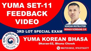 YUMA SET11 2025 FEEDBACK VIDEO  3rd LOT SPECIAL  Learn Korean with mohannembang sir dharan [upl. by Ano]