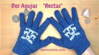 GUANTES tejidos🧤  a DOS AGUJAS quotRECTASquot [upl. by Bohaty93]