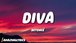 Beyoncé  Diva Lyrics [upl. by Sapers803]