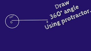 How to draw 360 degree angle using protractormake 360 degree angle using protractor shsirclasses [upl. by Tayib803]