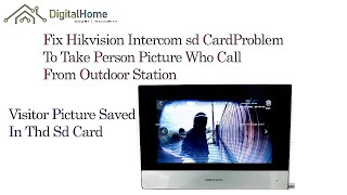 Fix Hikvision Intercom SD Card Snapshot Problem [upl. by Saxen855]