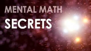 03  Mental Math Secrets  The Secret to Mental Addition  Math Tricks for Fast Calculations [upl. by Akcirderf]