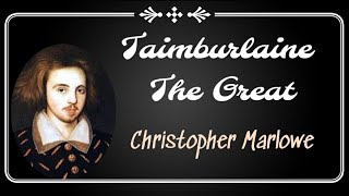 Summary of Taimburlaine The Great  Play by Christopher Marlowe  History of English Literature [upl. by Elaina411]